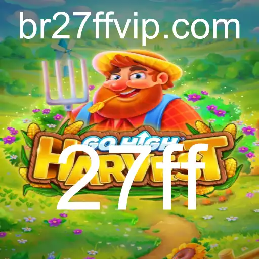 Descubra o Inovador Jogo GoHighHarvest com a Chave 27ff